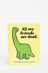 Image of All My Friends Are Dead