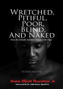 Image of Wretched, Pitiful, Poor, Blind & Naked Audio Book (Digital Download)