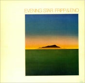 Image of Robert Fripp and Brian Eno - Evening Star