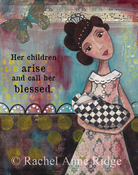 Image of Prov. 31 Her Children Arise and Call Her Blessed
