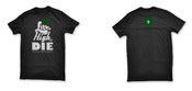 Image of Live High Or Die (Black)