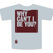 Image of SST 002 – Why Can’t I Be You? – Short Sleeve