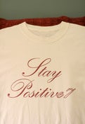 Image of Stay Positiv(e7)  (unisexy)