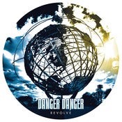 Image of Danger Danger - Revolve [limited 12" picture disc edition]