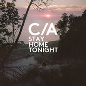 Image of Cains & Abels — Stay Home Tonight (7")