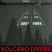 Image of Volcano Divers - Ditches - Tape 
