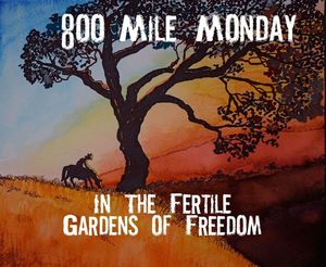 Image of "In The Fertile Gardens of Freedom" 2010