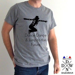 Image of Dance Dance and Jump to the Future - T-shirt Made in France