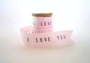 Image of Daisy Hardcastle I love you ribbon Favours please email for our full range