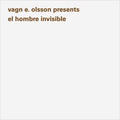 Image of Vagn E. Olsson - Presents El Hombre Invisble | LP