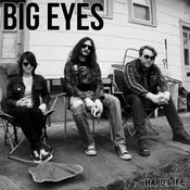 Image of Big Eyes- Hard Life LP