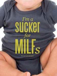 Image of I'm a Sucker for MILFs (baby onesie)