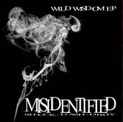 Image of Misidentified- "Wild Wisdom" EP