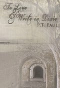 Image of TO LIVE & WRITE IN DIXIE by P.T. Paul