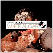 Image of Mathas 'White Sugar' EP (Lollipop style)