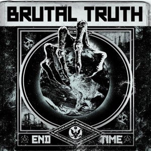 Image of Brutal Truth - End Time