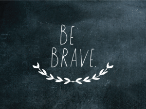Image of spring laurel & be brave tiding