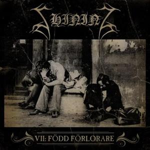 Image of Shining "VII: Född Förlorare" CD