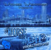 Image of Worse Than Hell 2 "When Hell Freezes Over" 