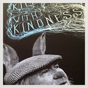 Image of KILLING YOU (with kindness)