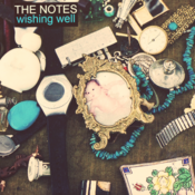 Image of THE NOTES - Wishing Well 2x10"