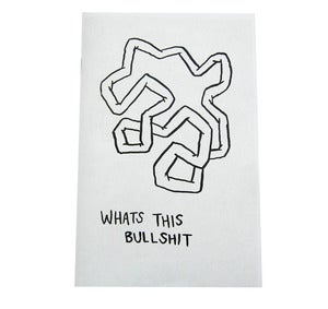 Image of Whats This Bullshit zine by Mildred