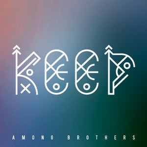 Image of Among Brothers - 'Keep' Single (KISS007)