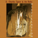Image of D. Charles Speer & the Helix - Distillation (MP3 & Vinyl LP)