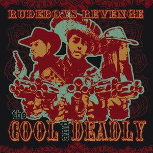 Image of The Cool and Deadly - Rudeboys Revenge CD