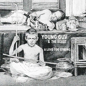 Image of Young Guv and The Scuzz - A Love Too Strong 12" EP 