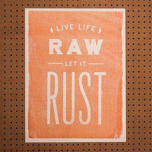 Image of Let it Rust // Poster // By Matt Thompson