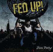 Image of FED UP! - SHEER POETRY CD