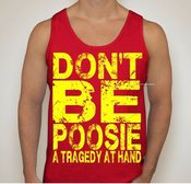 Image of "Don't Be Poosie" ATAH Tank