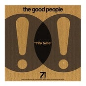 Image of The Good People - Think Twice / The Theory feat. Spectac // 7"