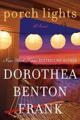 Image of <i>Porch Lights</i><br>Dorothea Benton Frank<br>SIGNED