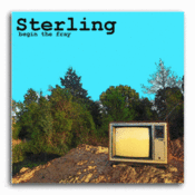 Image of Sterling- Begin the Fray (2005)