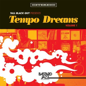 Image of Tall Black Guy presents..Tempo Dreams Vol. 1 LP