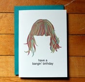 Image of  have a bangin' birthday