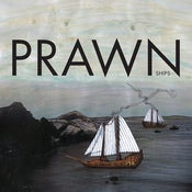Image of Prawn - Ships vinyl LP