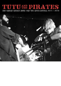 Image of TUTU & THE PIRATES - SUB-URBAN INSULT ROCK FOR THE ANTI-LECTUAL LP