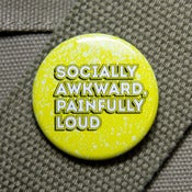 Image of Socially awkward painfully loud button