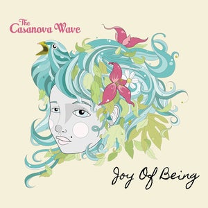 Image of The Casanova Wave - Joy of Being