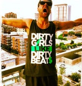 Image of DIRTY GIRLS LIKE DIRTY BEATS Men's Tank Top in Black and Neon Blue or Green