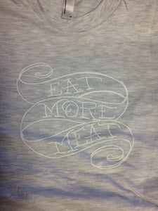Image of Eat More Meat - Light Gray - WOMENS MEDIUM