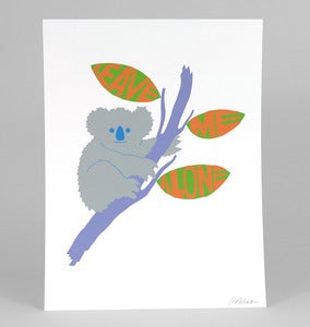 Image of LEAVE ME ALONE Print