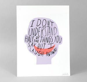 Image of HALF OF THE THINGS Print