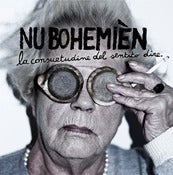Image of Nu Bohemien - La consuetudine del sentito dire