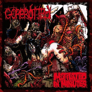 Image of Gorerotted - Mutilated In Minutes re-dux CD