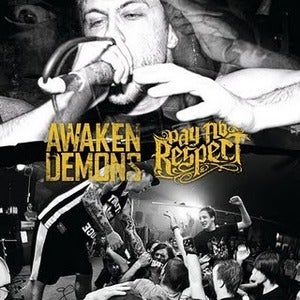 Image of Awaken Demons & Pay No Respect split vinyl 
