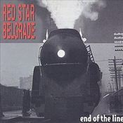 Image of RED STAR BELGRADE "End Of The Line"